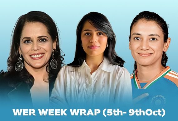 WER Week Wrap: Indian Women's Achievements, Business News & Opportunities