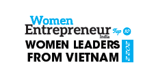 Top 10 Women Leaders From Vietnam - 2022