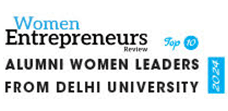 Top 10 Alumni Women Leaders From Delhi University - 2024