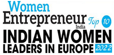 Top 10 Indian Women Leaders in Europe - 2022